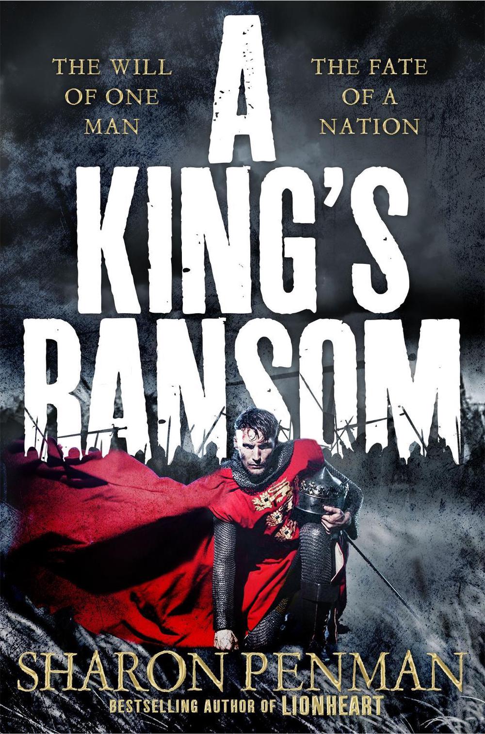 King's Ransom by Sharon Penman, Paperback, 9781447205388 Buy online