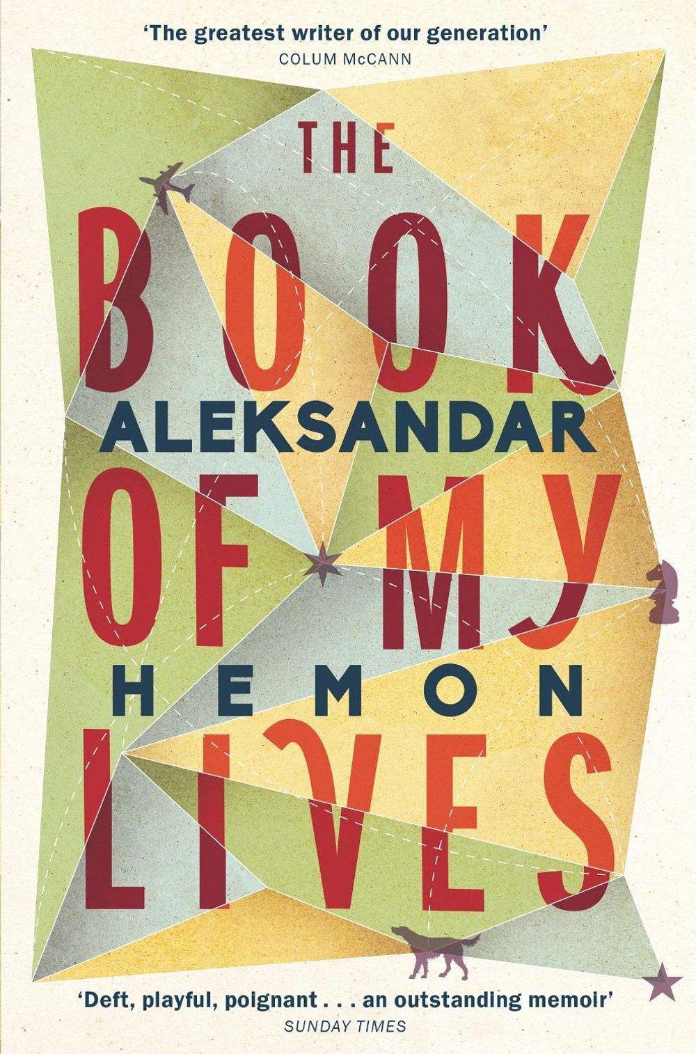 The Book of My Lives by Aleksandar Hemon - ISBN: 9781447210917