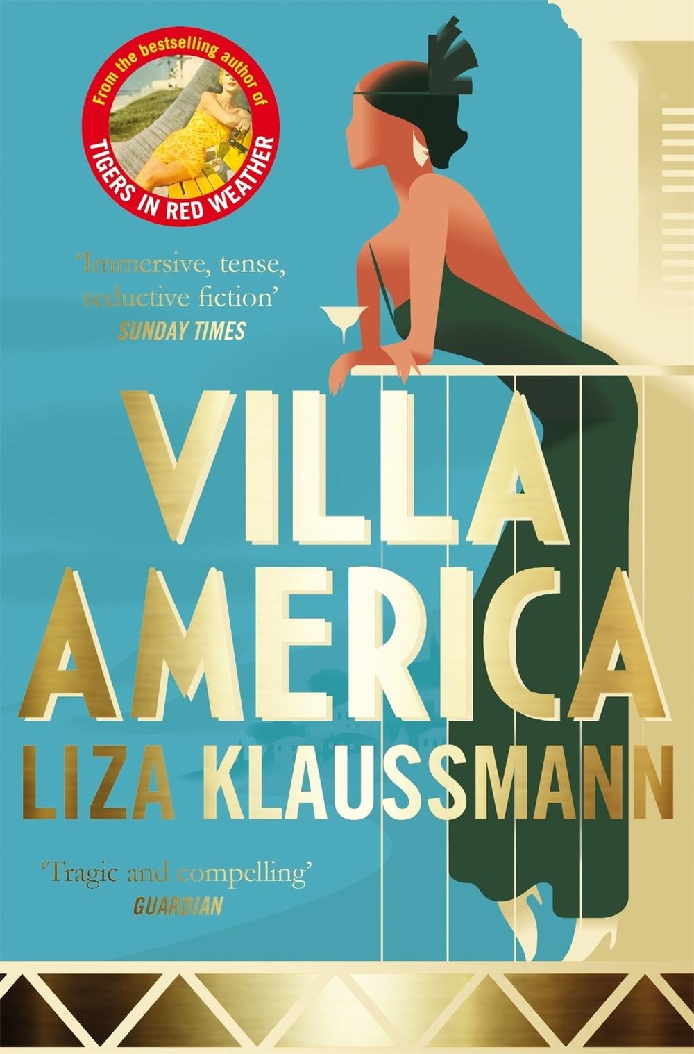 Villa America by Liza Klaussmann - ISBN: 9781447212096