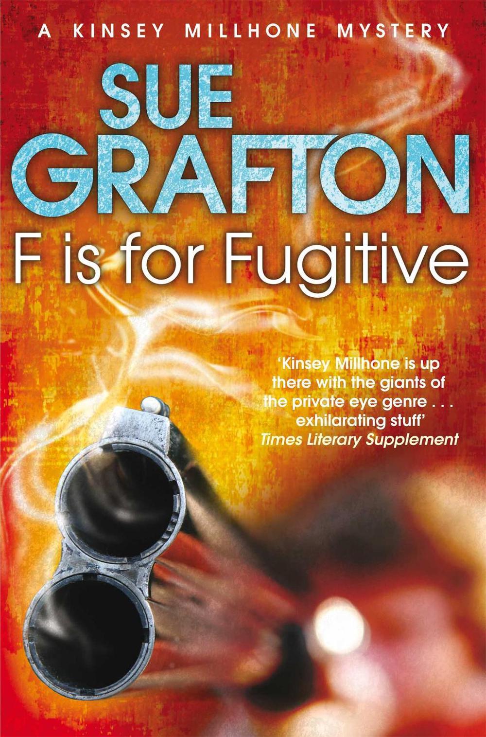 F is for Fugitive by Sue Grafton - ISBN: 9781447212263