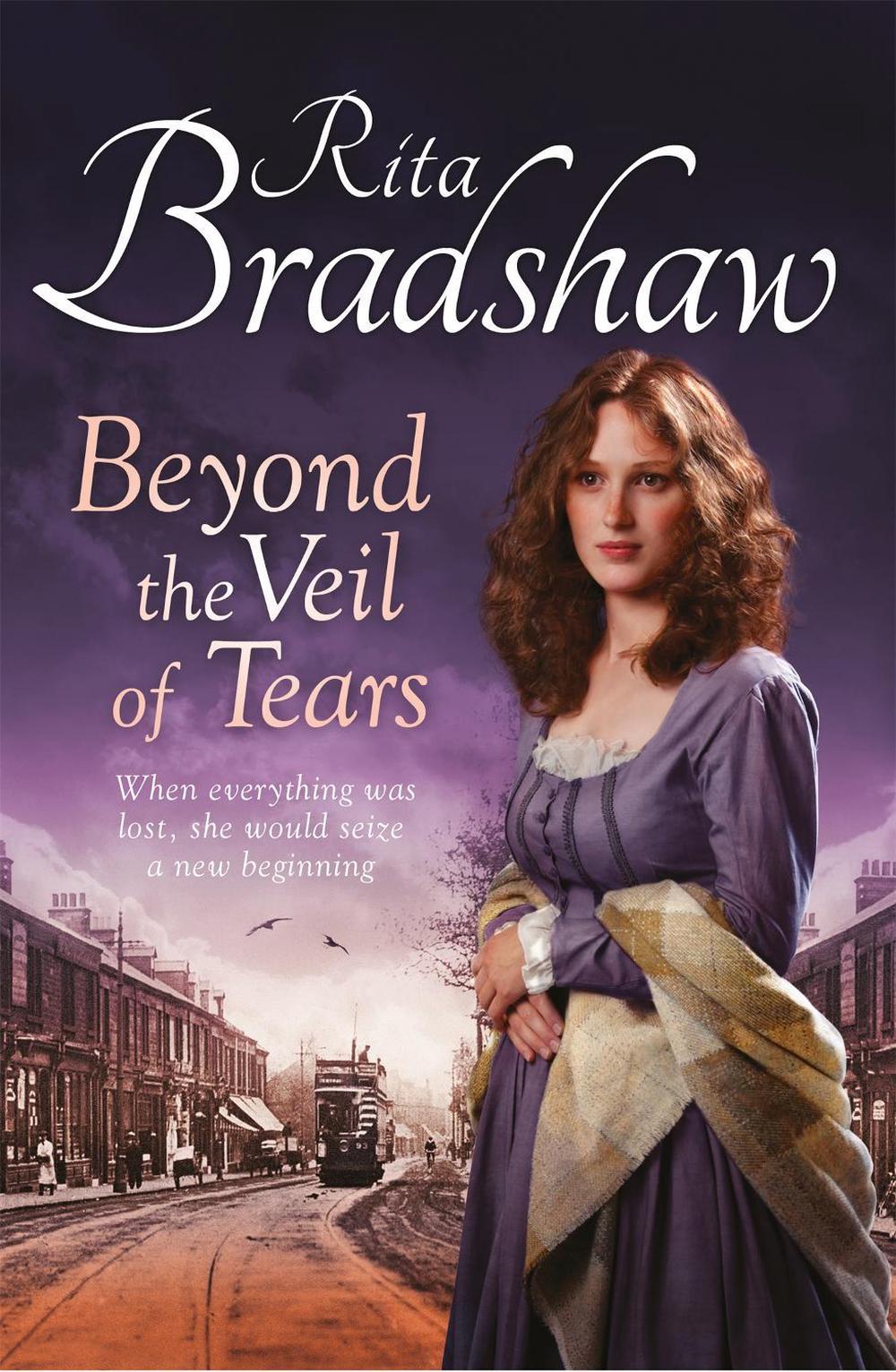 Beyond the Veil of Tears by Rita Bradshaw - ISBN: 9781447217305