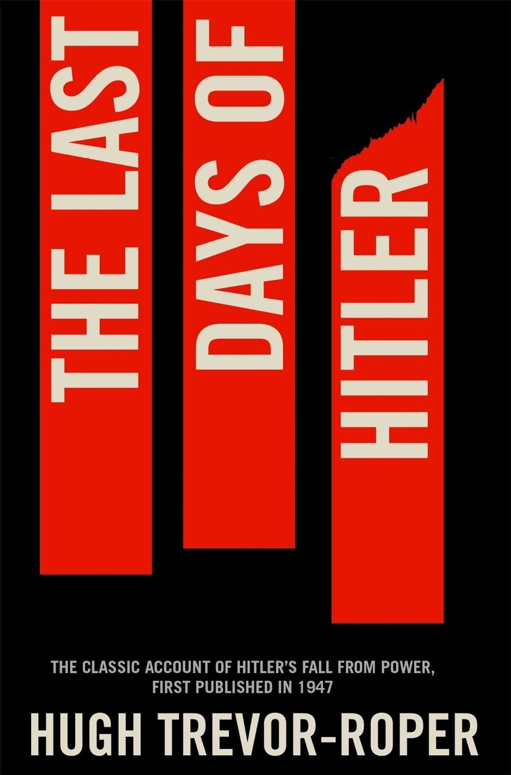 The Last Days of Hitler by Hugh Trevor Roper - ISBN: 9781447218616