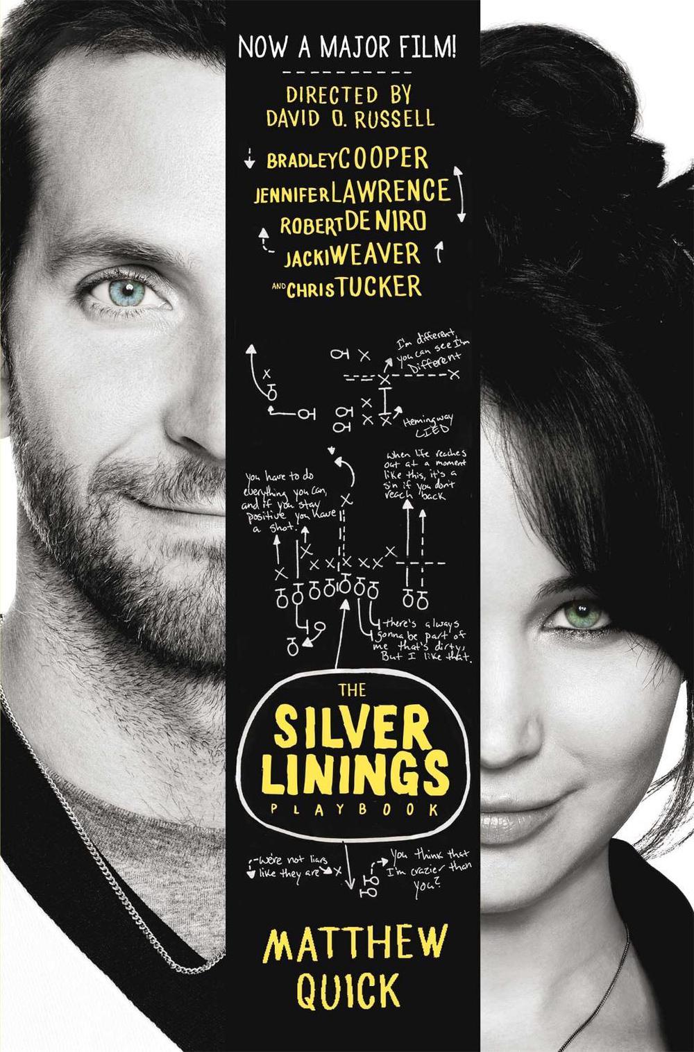 The Silver Linings Playbook (film tie-in) by Matthew Quick - ISBN: 9781447219897