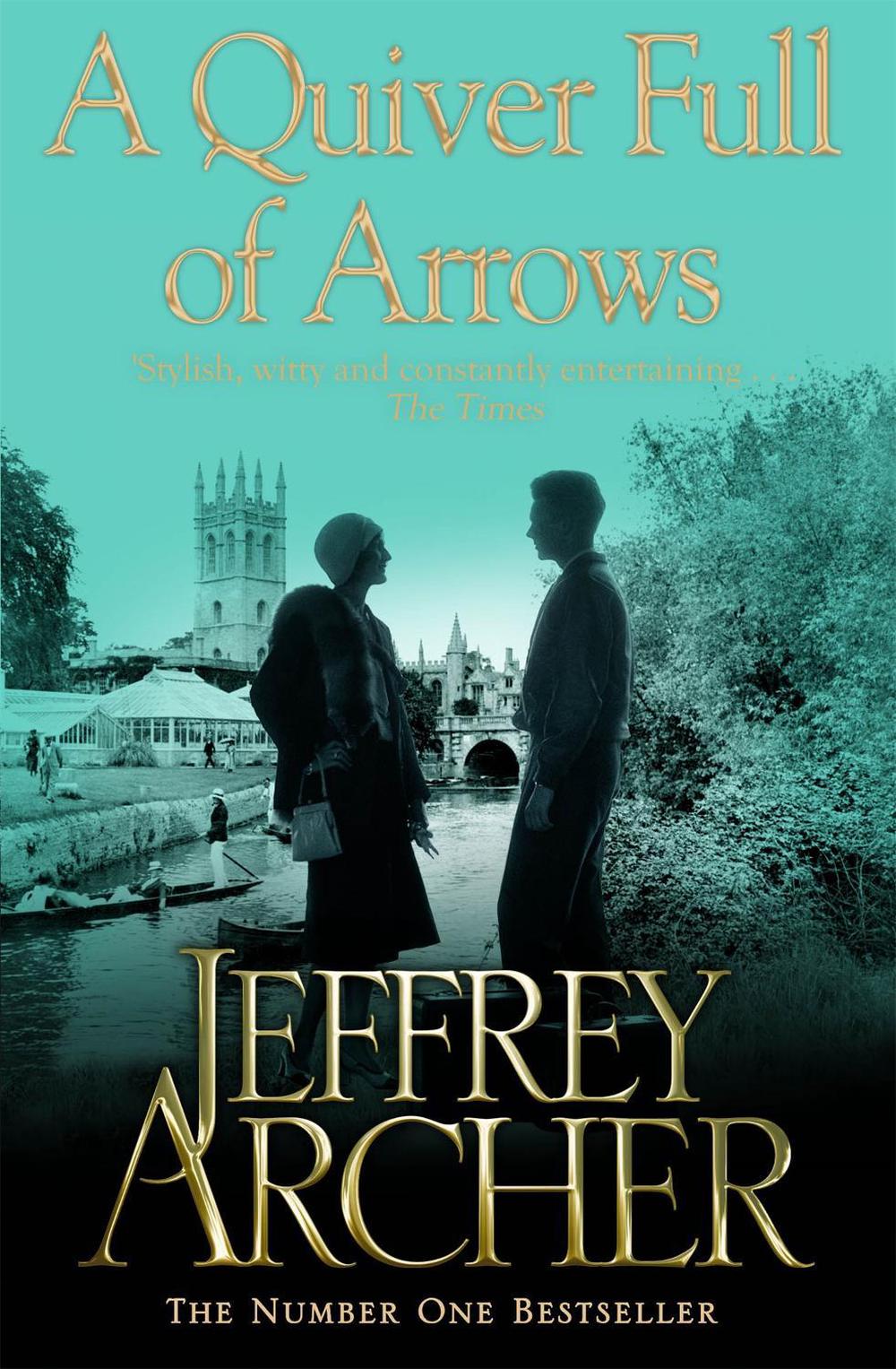 A Quiver Full of Arrows by Jeffrey Archer - ISBN: 9781447221869