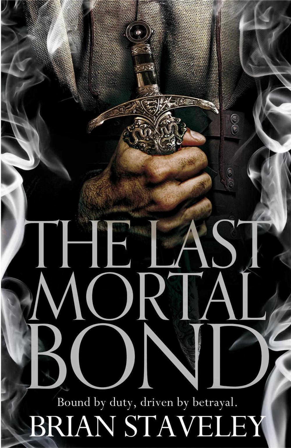 The Last Mortal Bond, 9781447235835