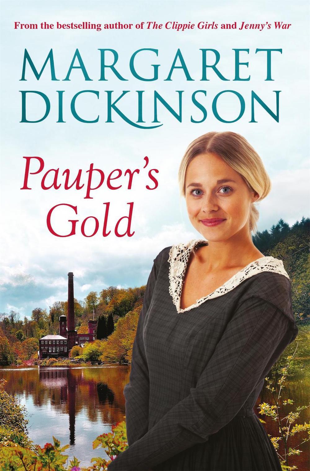 Pauper's Gold by Margaret Dickinson - ISBN: 9781447245377