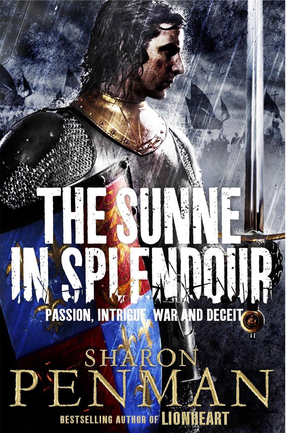 The Sunne in Splendour by Sharon Penman - ISBN: 9781447247845