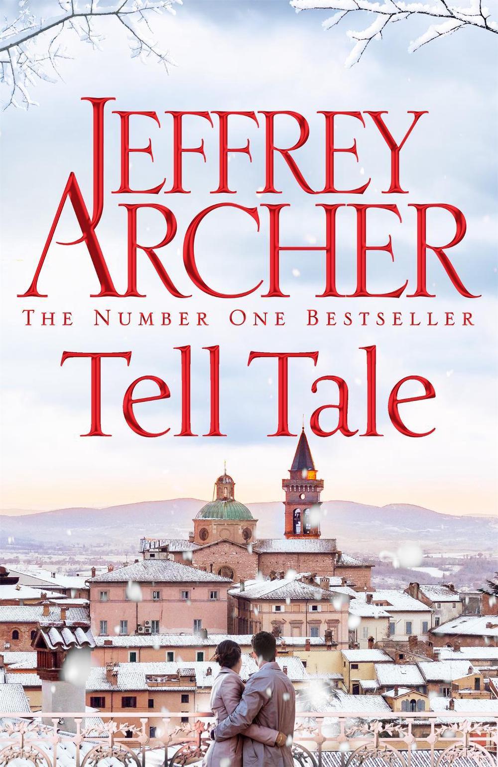 Tell Tale by Jeffrey Archer - ISBN: 9781447252290