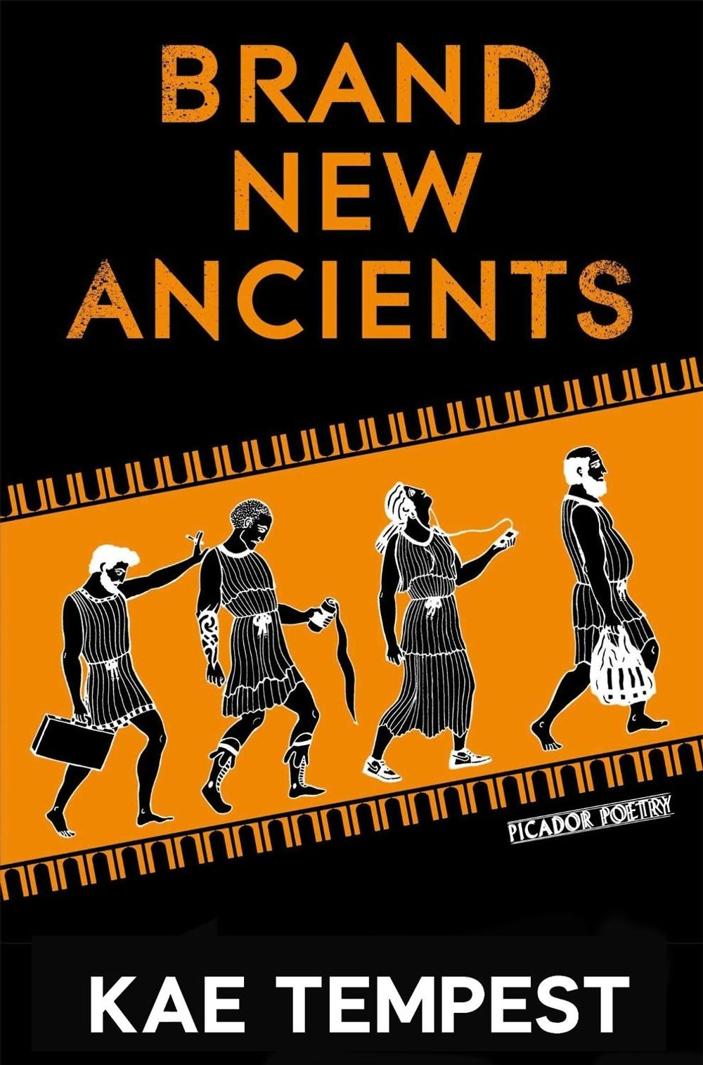 Brand New Ancients by Kae Tempest - ISBN: 9781447257684