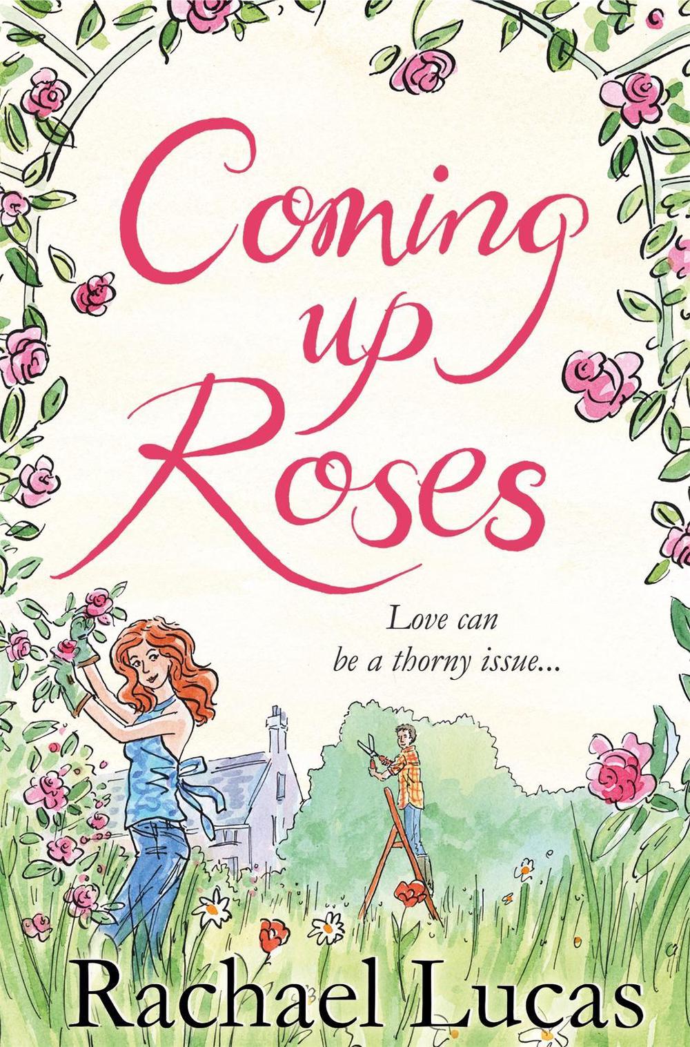 Coming Up Roses by Rachael Lucas, Paperback, 9781447265481 | Buy online at  The Nile