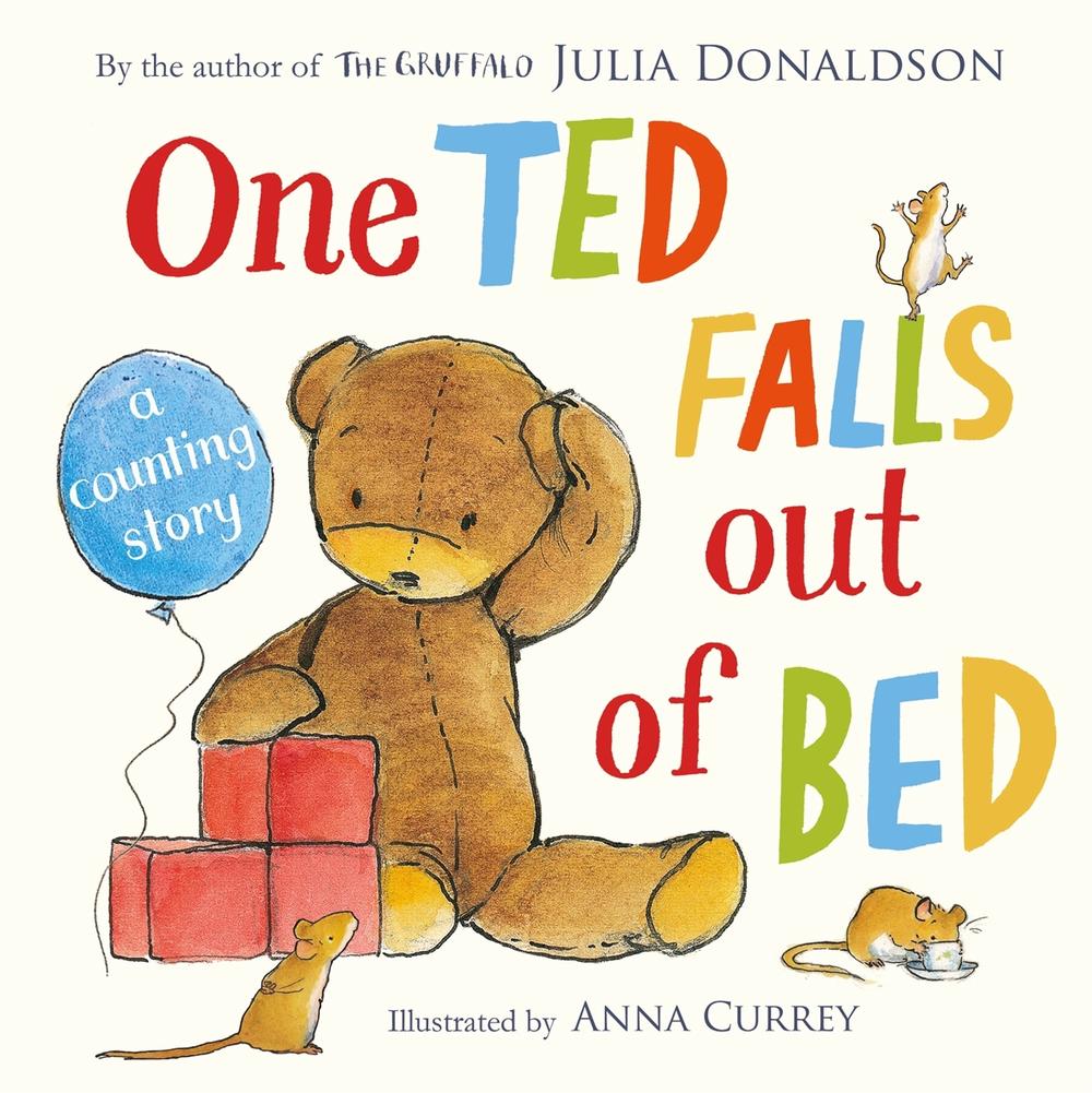 One Ted Falls Out of Bed by Julia Donaldson - ISBN: 9781447266143