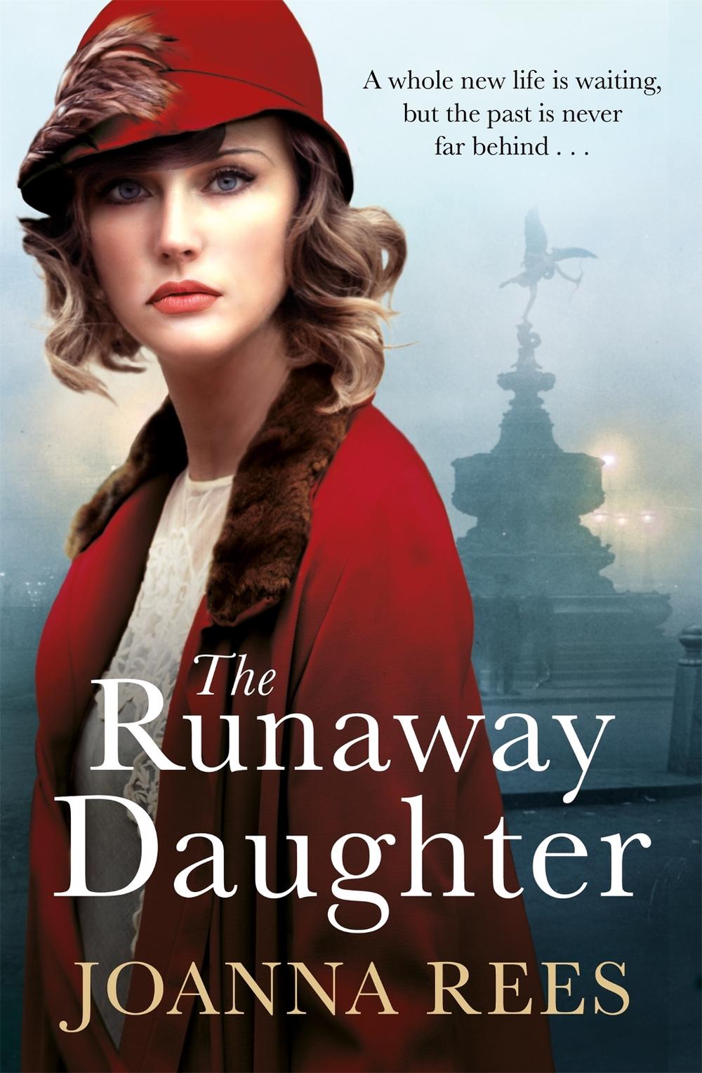 The Runaway Daughter by Joanna Rees - ISBN: 9781447266709