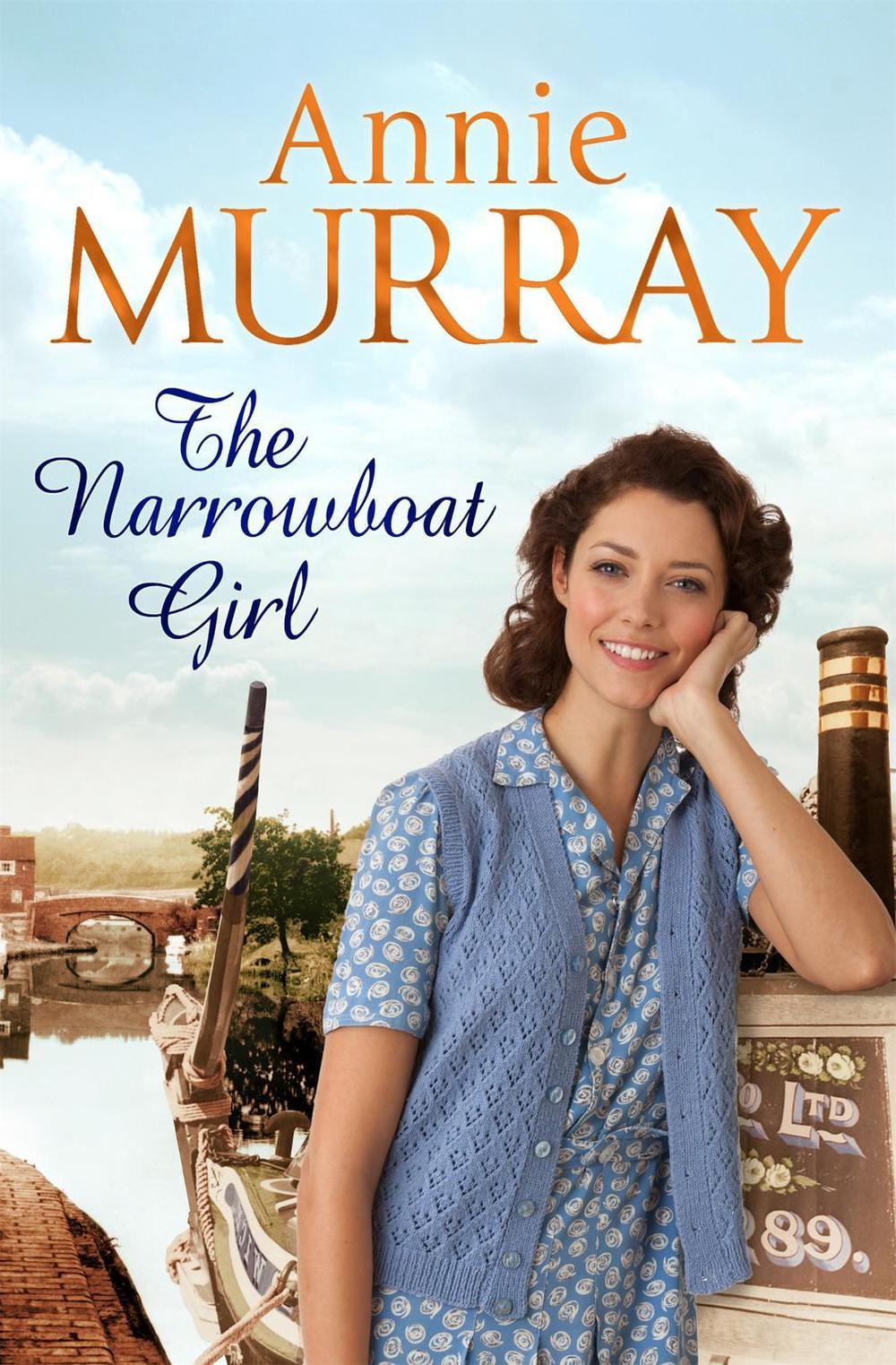 The Narrowboat Girl by Annie Murray - ISBN: 9781447272021