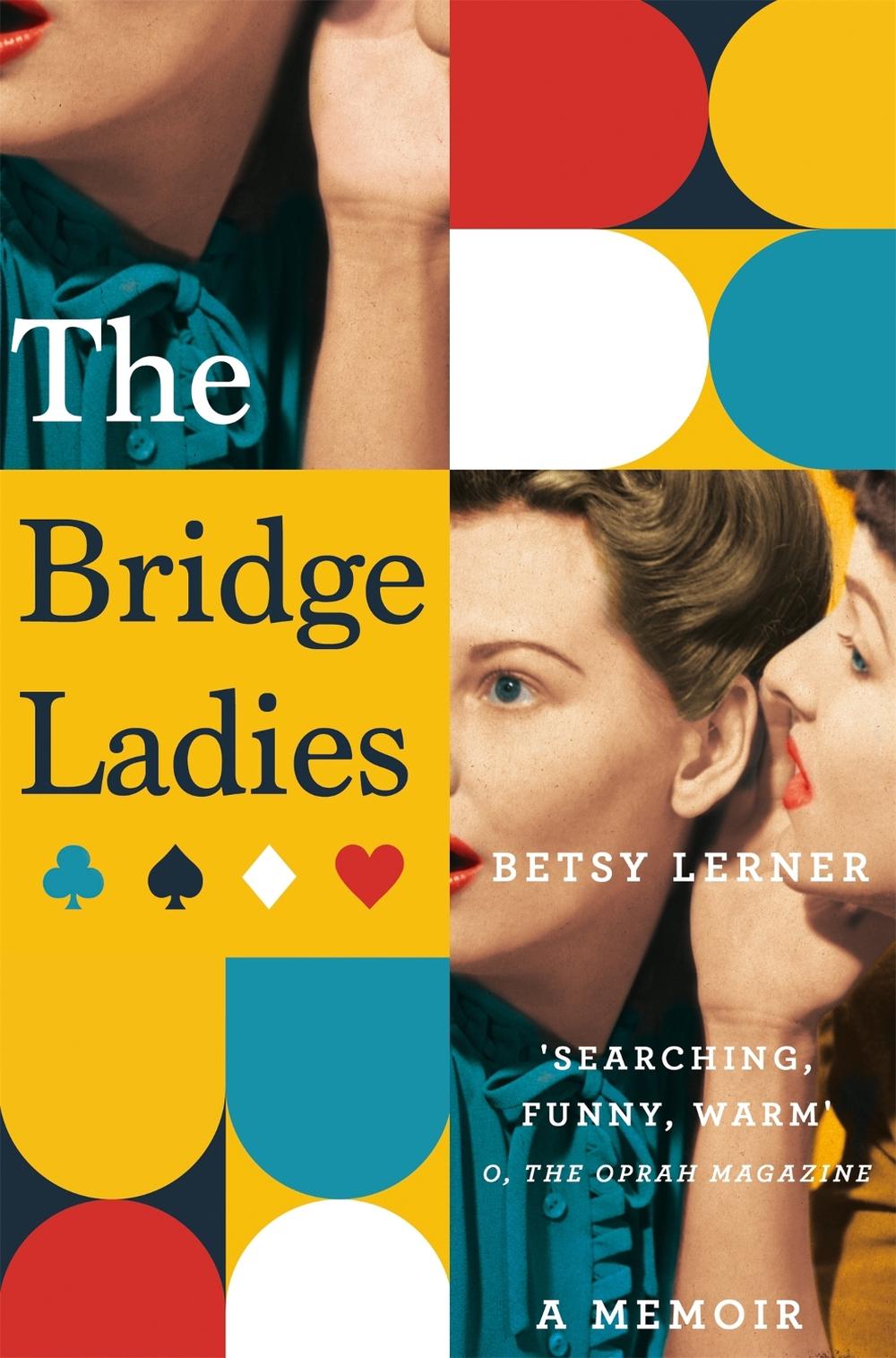 The Bridge Ladies, 9781447272526