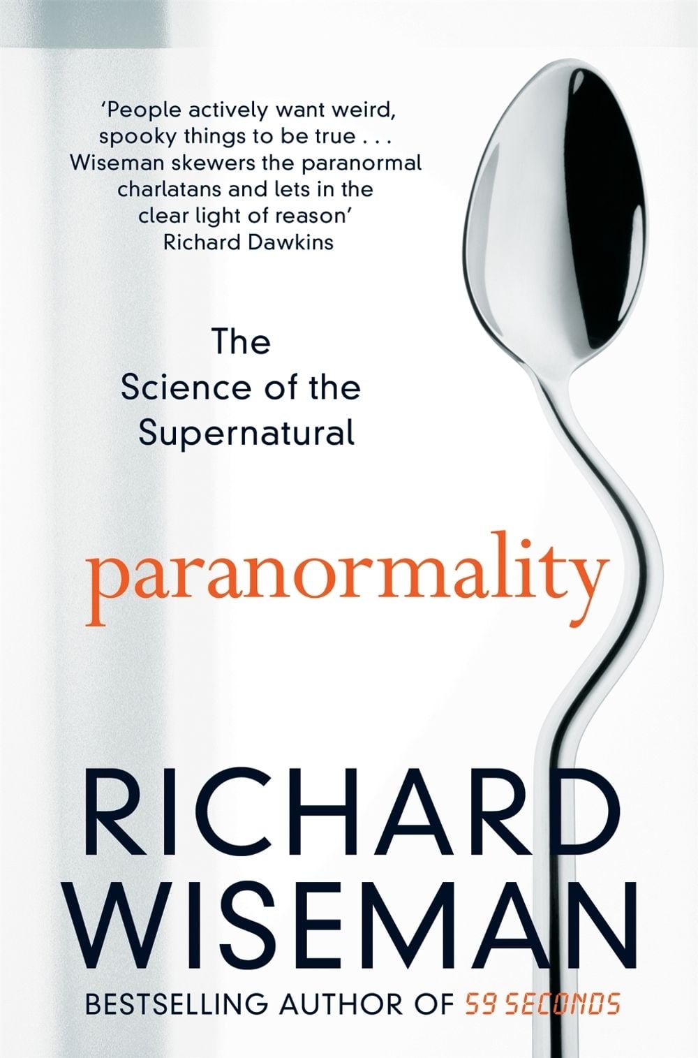 Paranormality by Richard Wiseman - ISBN: 9781447273394