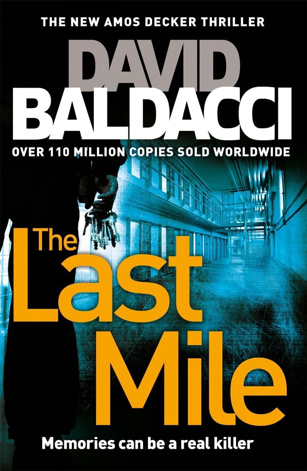The Last Mile by David Baldacci - ISBN: 9781447277538