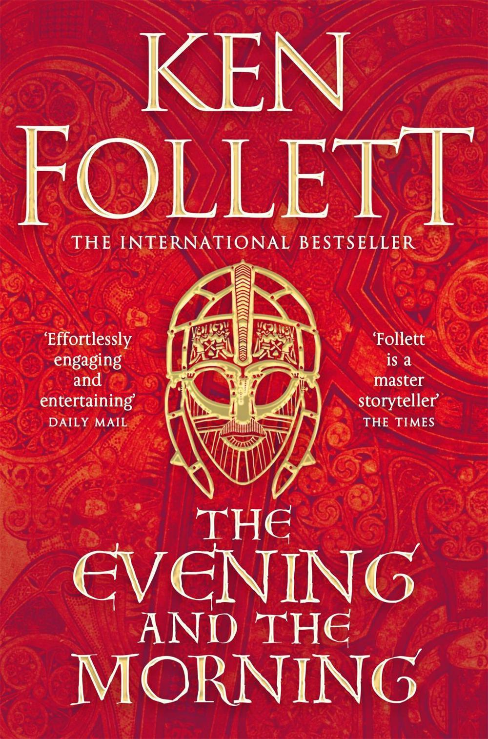 The Evening and the Morning by Ken Follett - ISBN: 9781447278801