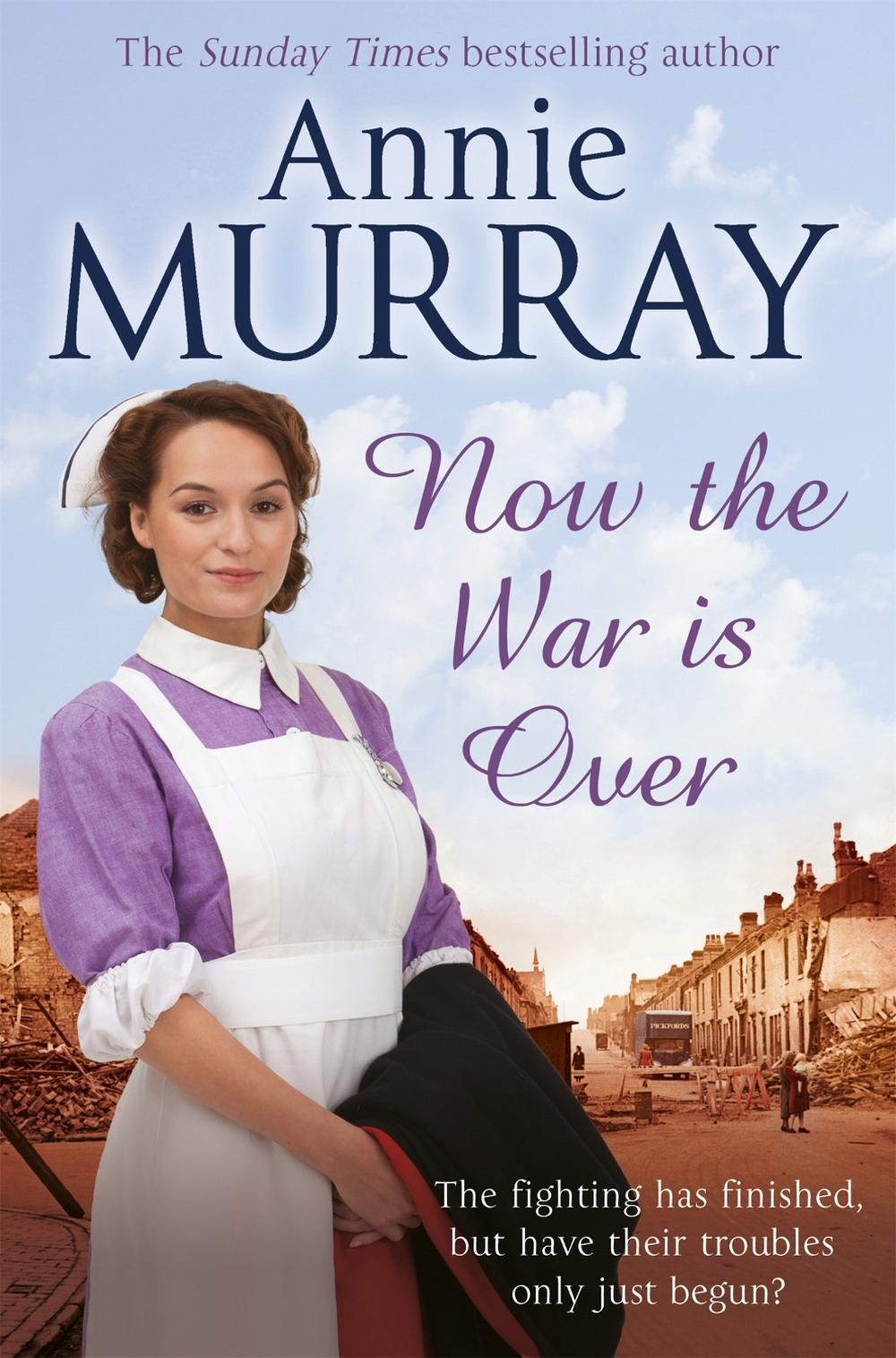 Now The War Is Over by Annie Murray - ISBN: 9781447286301