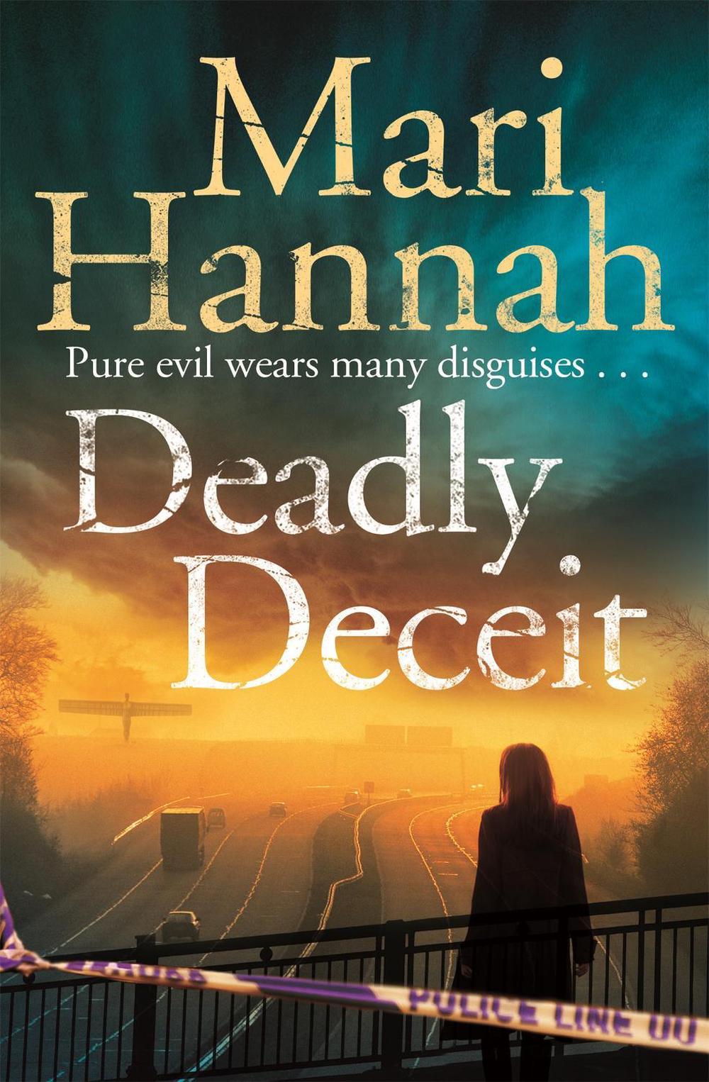 Deadly Deceit by Mari Hannah - ISBN: 9781447289715