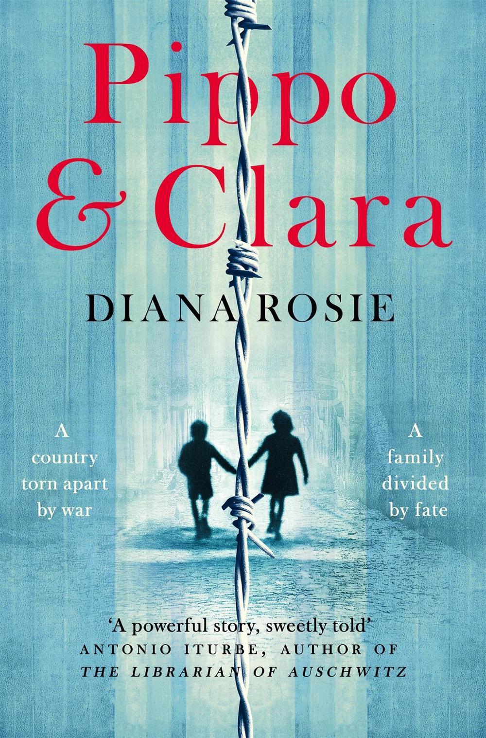 Pippo and Clara by Diana Rosie - ISBN: 9781447293071