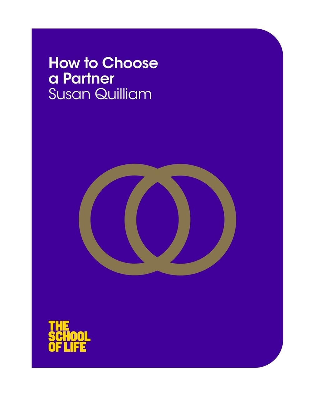How to Choose a Partner by Susan Quilliam - ISBN: 9781447293293