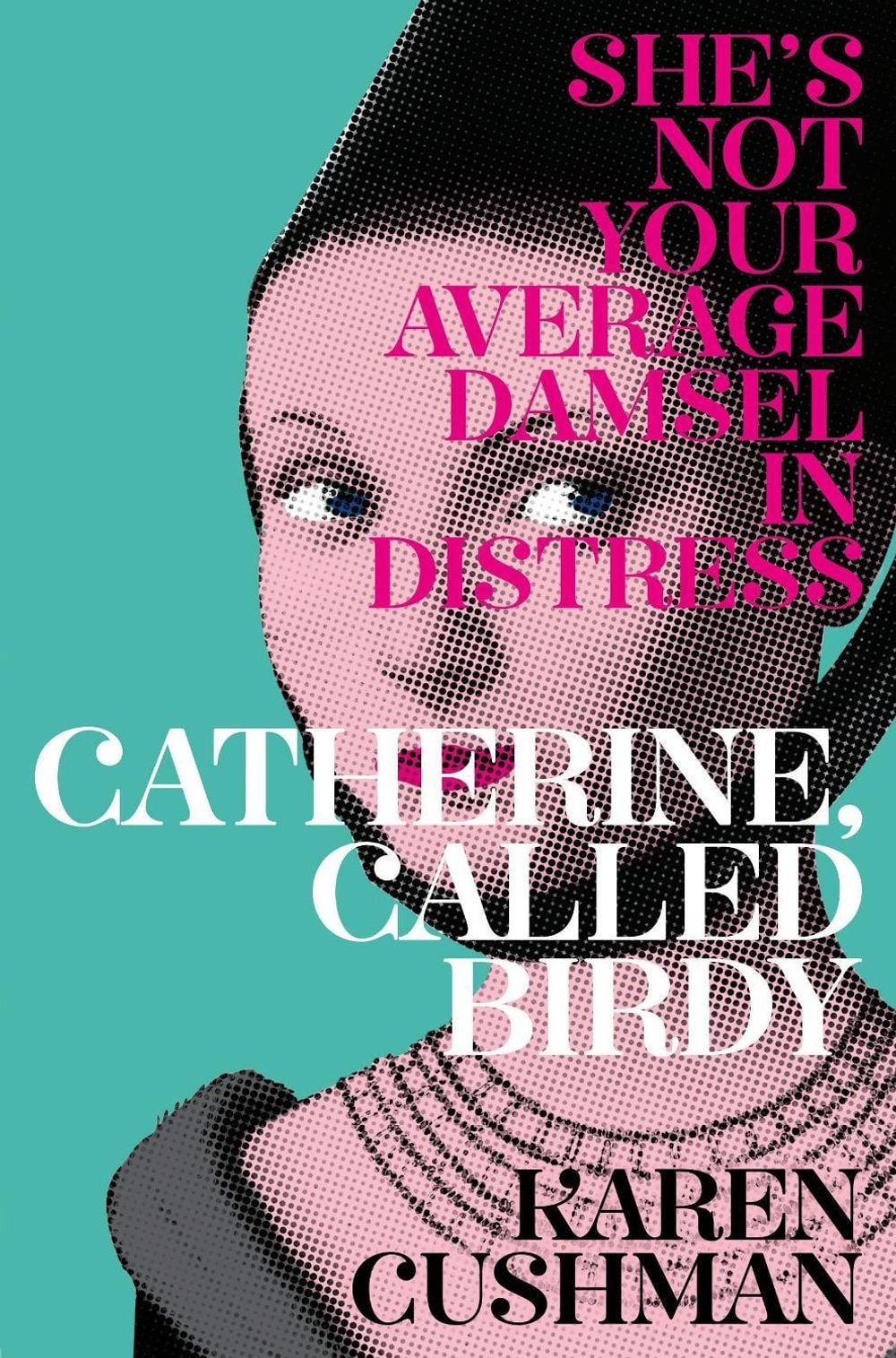 Catherine, Called Birdy by Karen Cushman - ISBN: 9781447293996