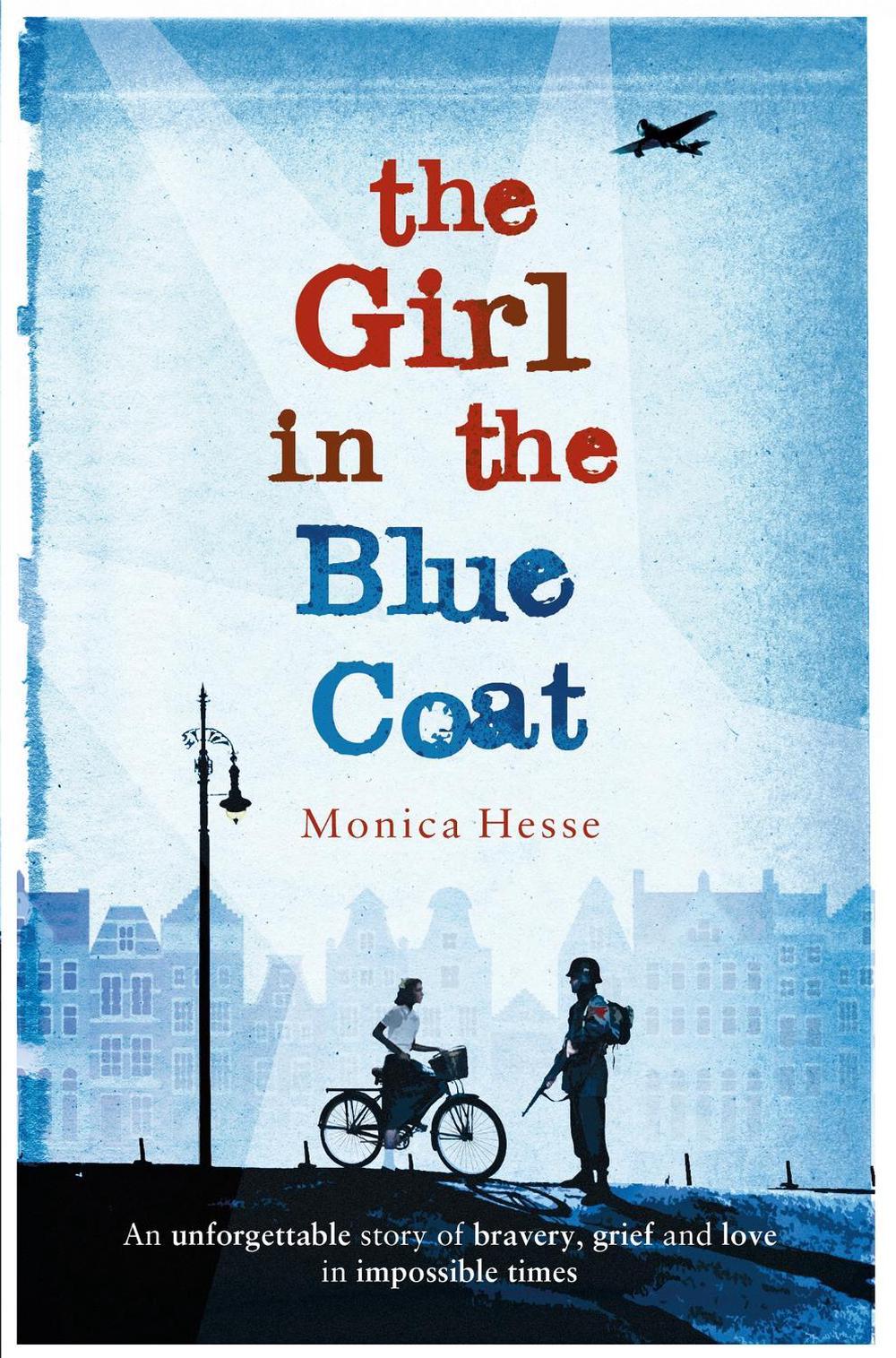 The Girl in the Blue Coat by Monica Hesse - ISBN: 9781447295013