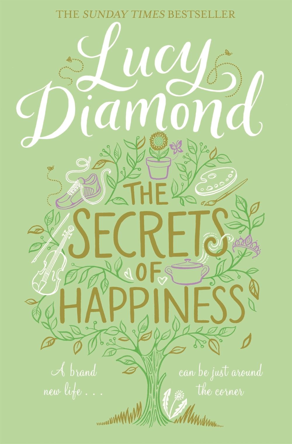 The Secrets of Happiness by Lucy Diamond - ISBN: 9781447299172