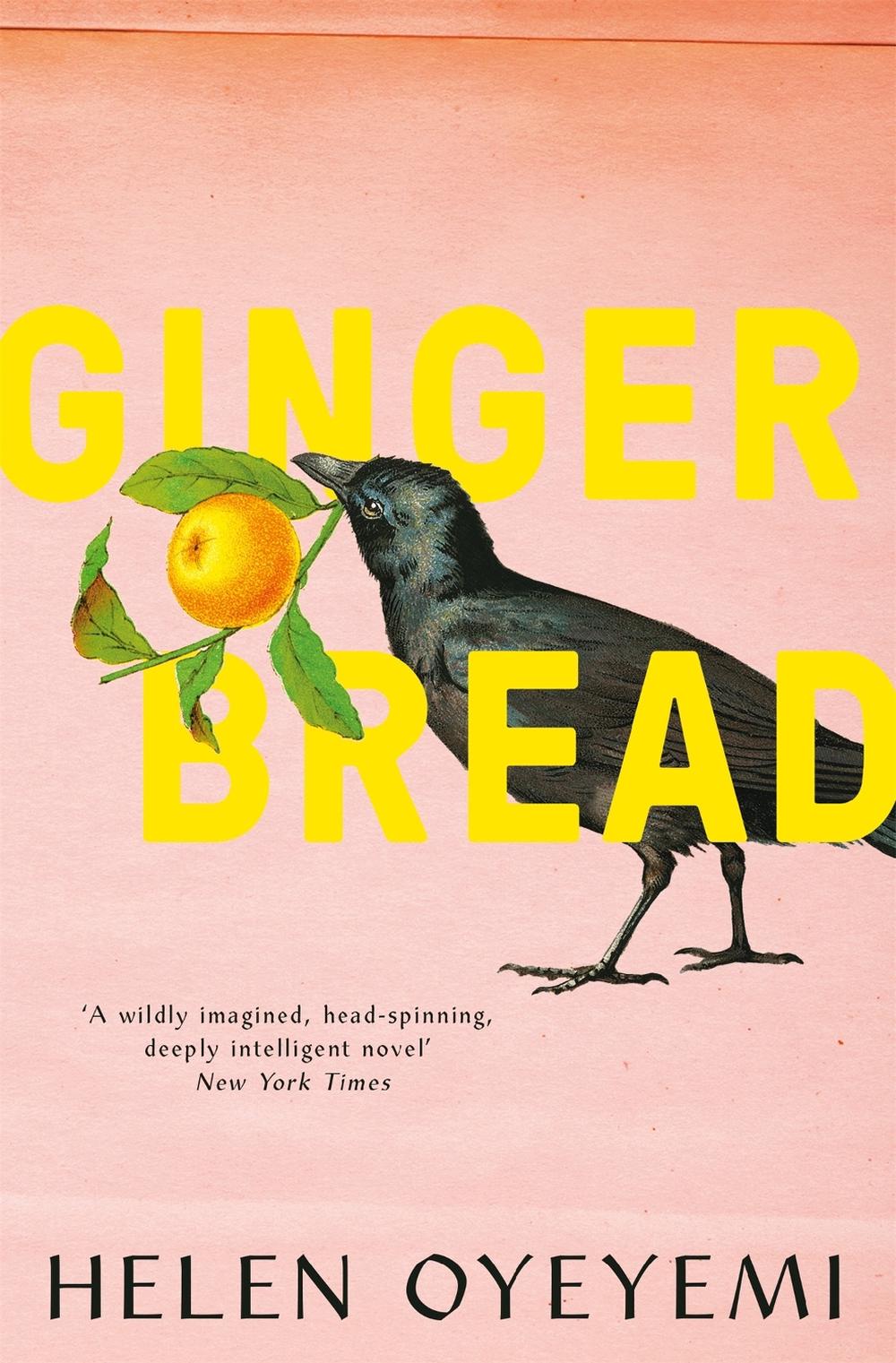 Gingerbread by Helen Oyeyemi - ISBN: 9781447299424