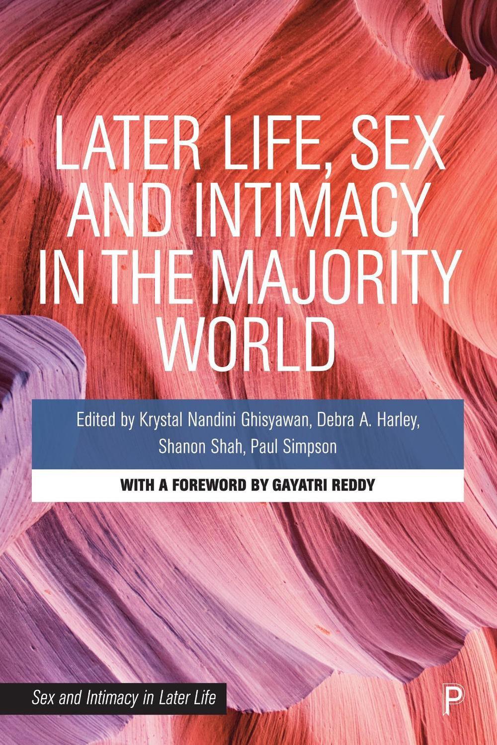 Later Life, Sex and Intimacy in the Majority World, 9781447368427