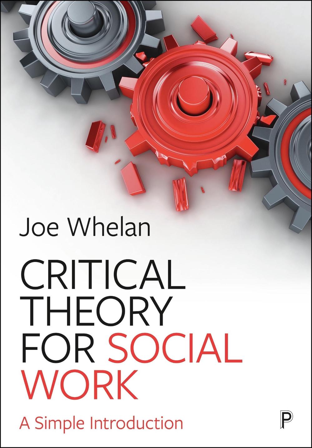 Critical Theory for Social Work, 9781447371687