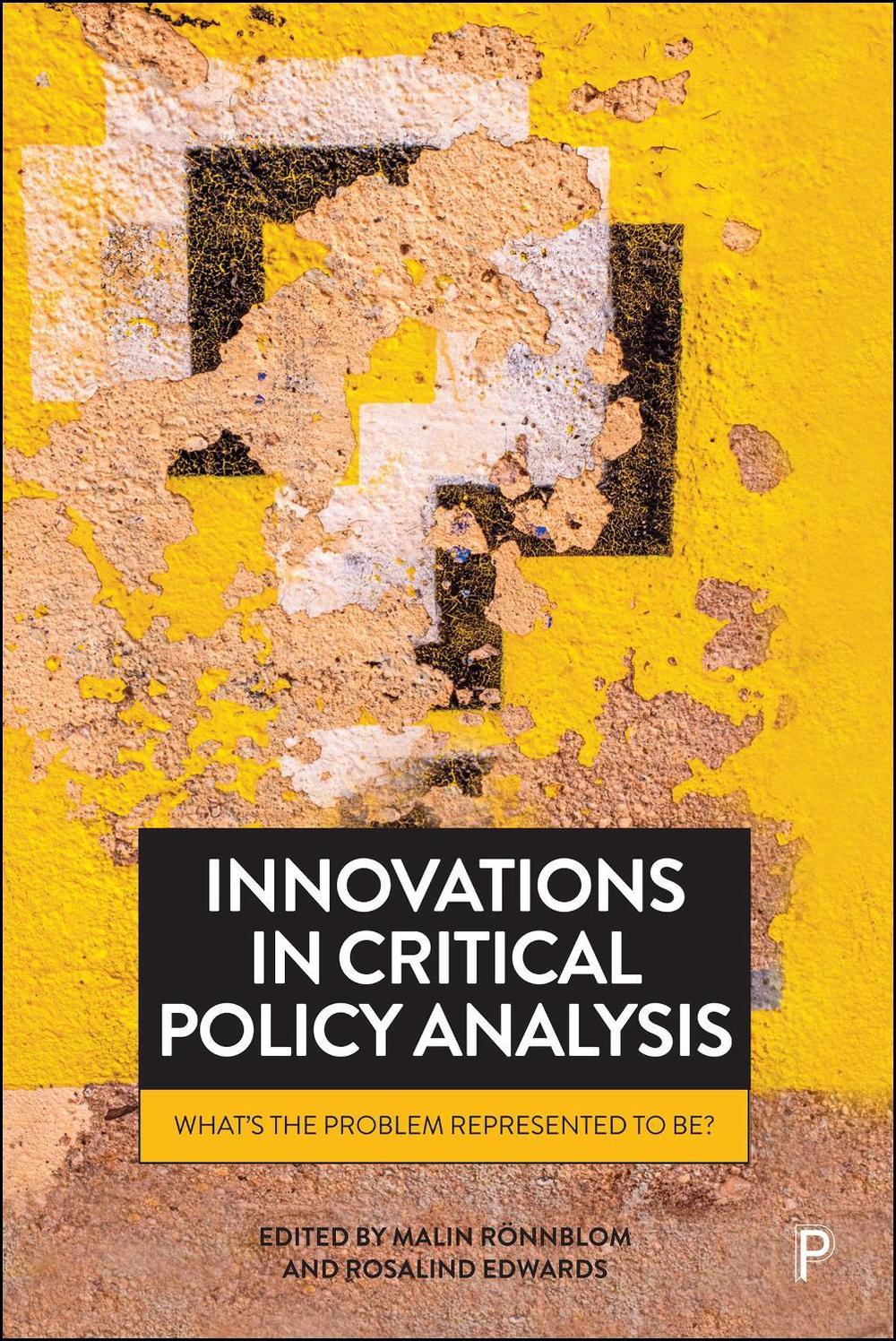 Innovations in Critical Policy Analysis, 9781447373797