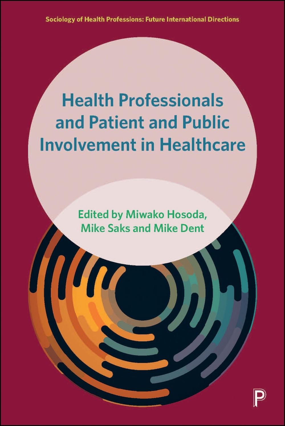 Health Professionals and Patient and Public Involvement in Healthcare, 9781447374633