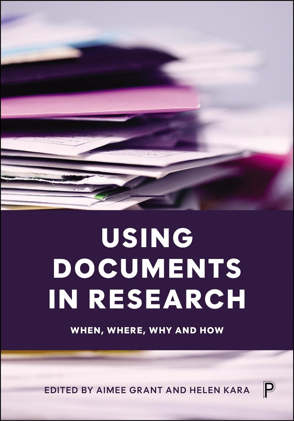 Using Documents in Research, 9781447374930