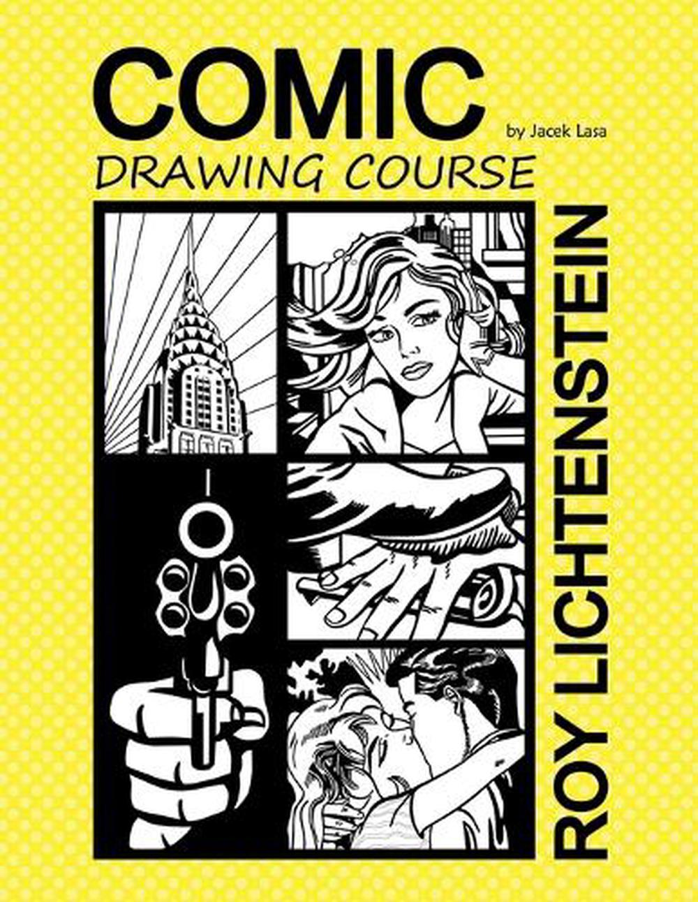 Comic Drawing Course Roy Lichtenstein by Jacek Lasa Paperback