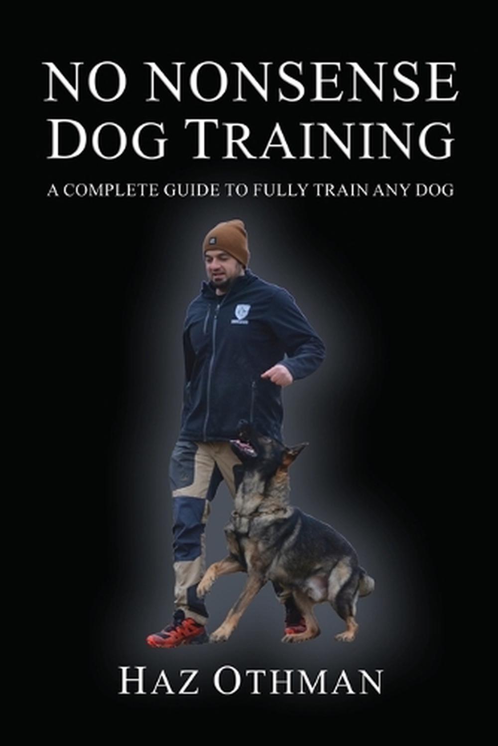 No Nonsense Dog Training, 9781447883593