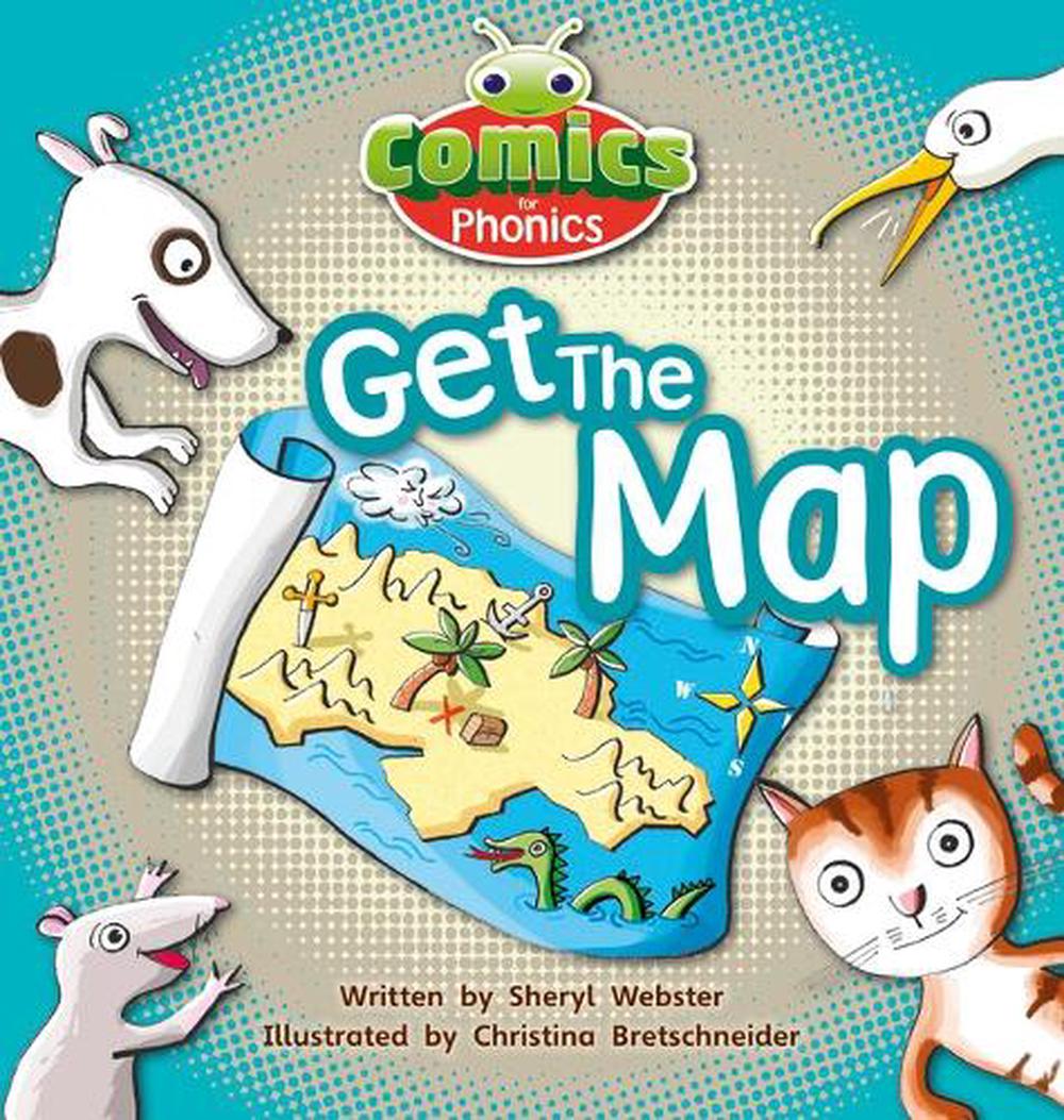 Bug Club Comics for Phonics Reception Phase 2 Set 05 Get the Map!, 1 Edition by Sheryl Webster - ISBN: 9781447912675