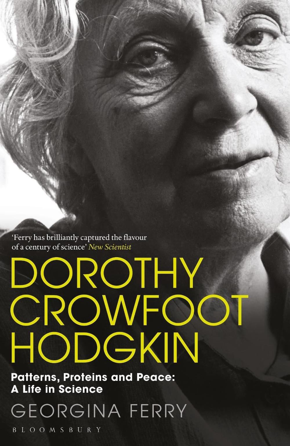 Dorothy Crowfoot Hodgkin by Georgina Ferry - ISBN: 9781448217601