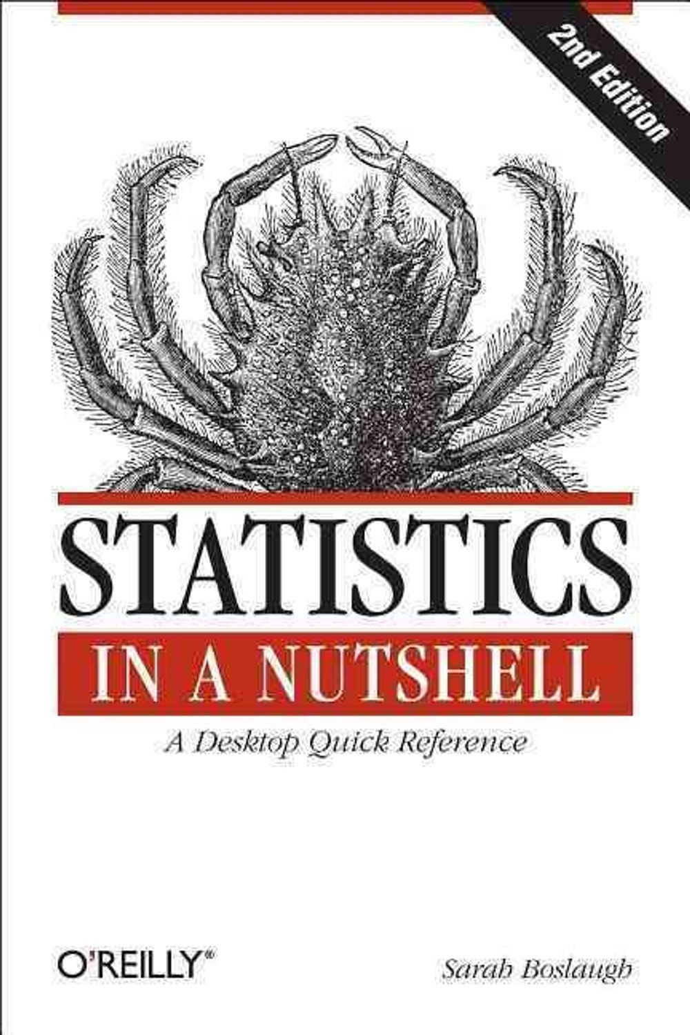 Statistics in a Nutshell by Sarah Boslaugh - ISBN: 9781449316822
