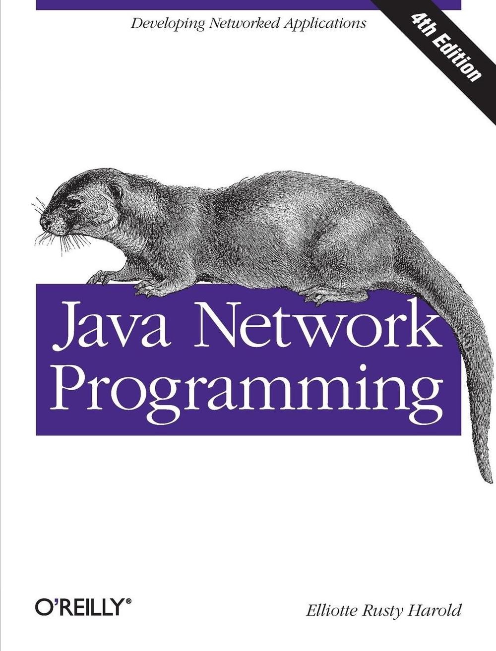Java Network Programming by Elliotte Rusty Harold, Paperback