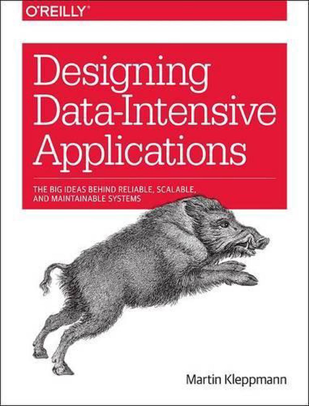 Designing Data-Intensive Applications, 9781449373320