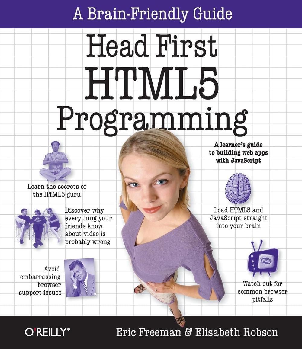 Head First HTML5 by Eric T. Freeman - ISBN: 9781449390549
