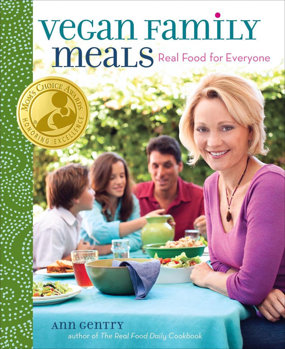 Vegan Family Meals by Ann Gentry - ISBN: 9781449402372