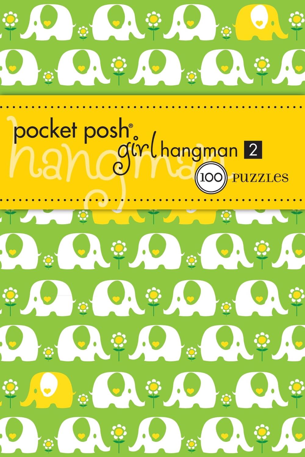 Pocket Posh Girl Hangman by The Puzzle Society - ISBN: 9781449407339