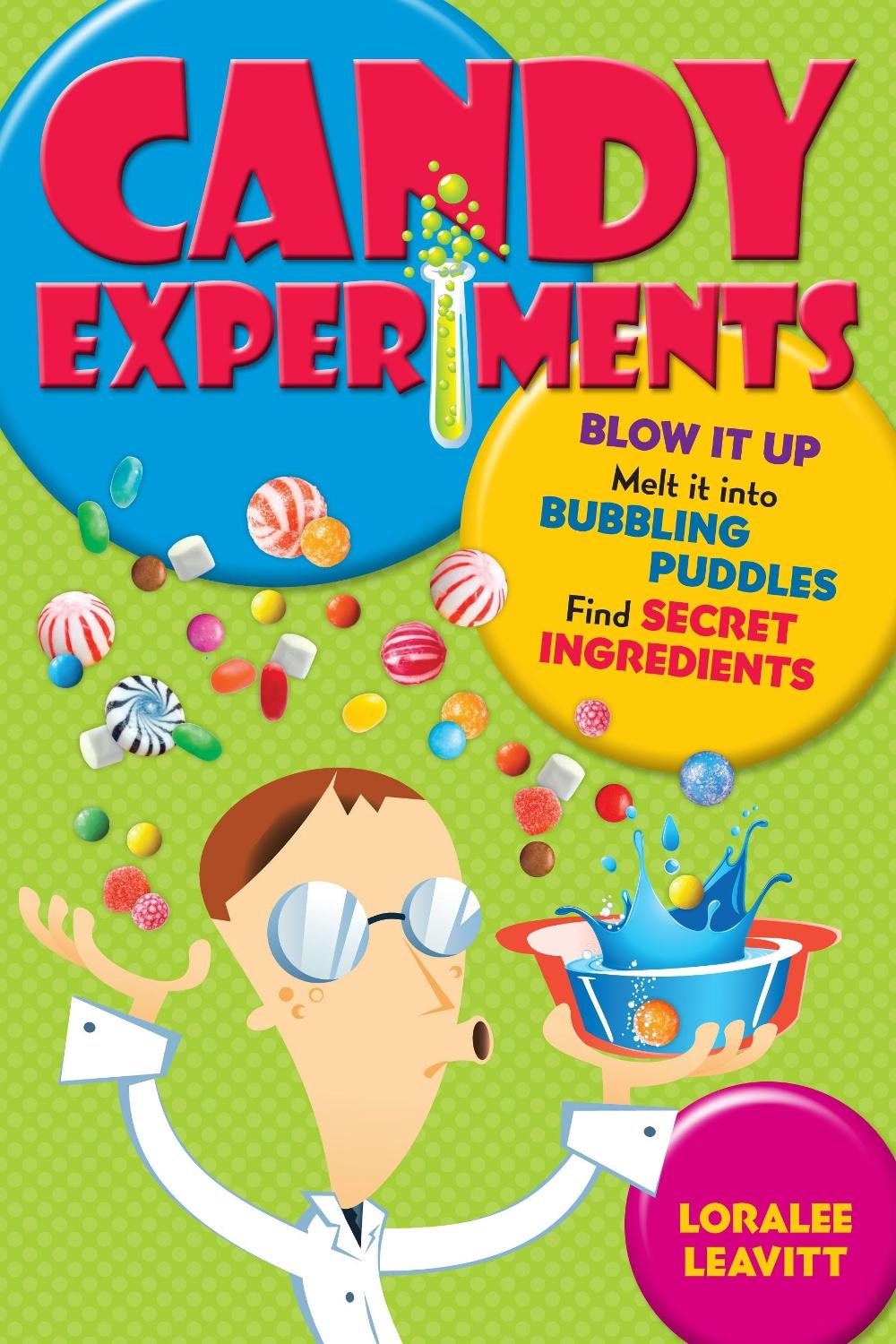 Candy Experiments by Loralee Leavitt - ISBN: 9781449418366