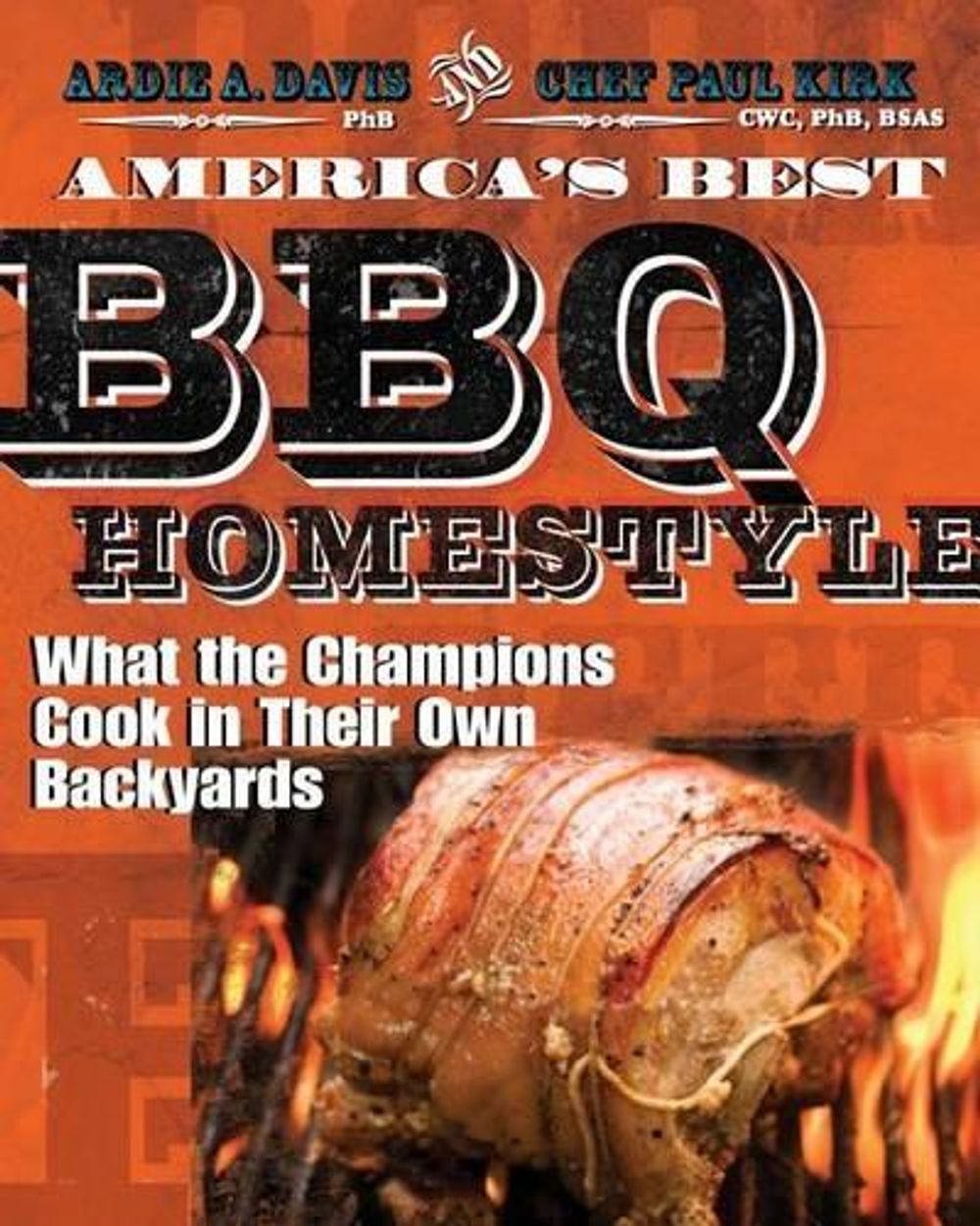 America's Best BBQ - Homestyle by Ardie A. Davis - ISBN: 9781449427689