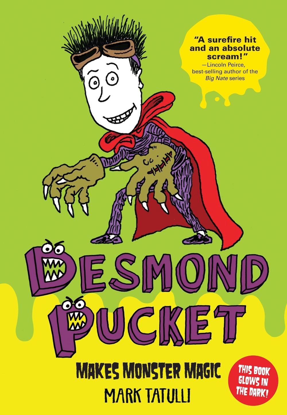 Desmond Pucket Makes Monster Magic by Mark Tatulli - ISBN: 9781449435486