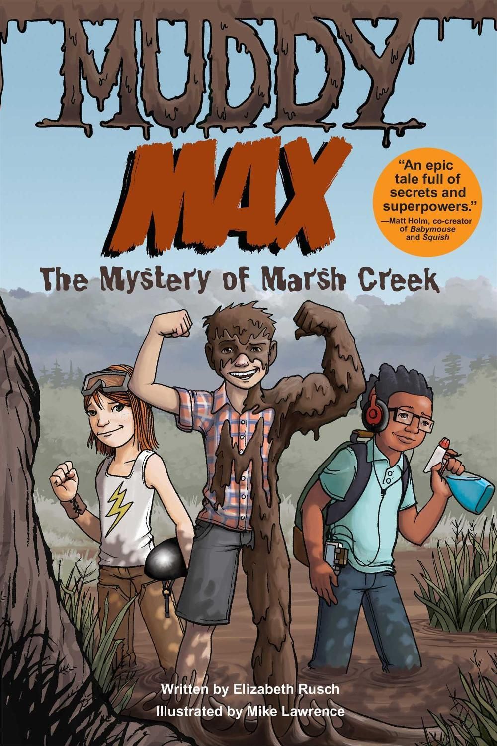 Muddy Max by Elizabeth Rusch - ISBN: 9781449435615