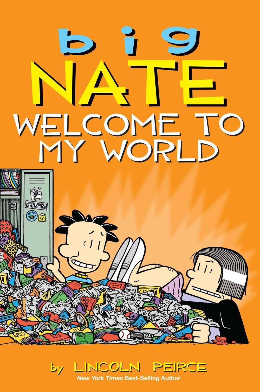 Big Nate: Welcome to My World by Lincoln Peirce - ISBN: 9781449462260