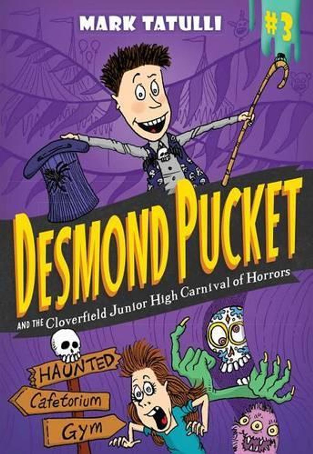 Desmond Pucket and the Cloverfield Junior High Carnival of Horrors by Mark Tatulli - ISBN: 9781449466282